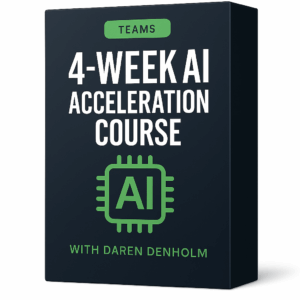 The 4 Week Ai Accelerator Course - TEAM Access